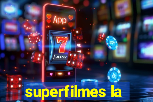 superfilmes la